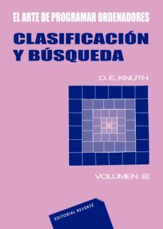 clasificacion y busqueda (el arte de programar ordenadores vol ii i)-d.e. knuth-9788429126648