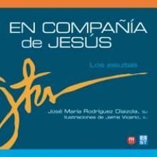 en compañia de jesus: los jesuitas-9788429318548