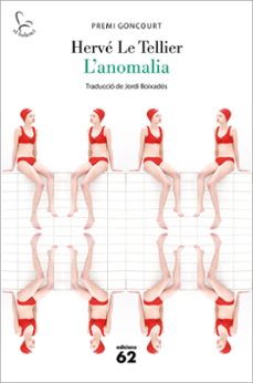 l anomalia (premi goncourt)-9788429779448