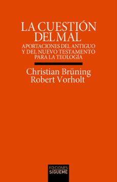 la cuestion del mal-christian bruning-9788430122448