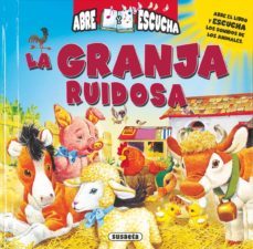 abre y escucha granja ruidosa-9788430565948