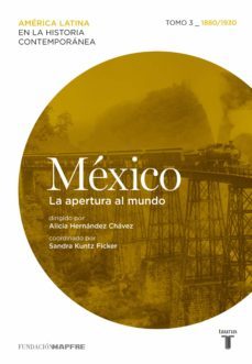 mexico. la apertura al mundo. tomo 3 (1880-1930) (ebook)-9788430601448