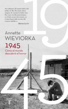 1945. como el mundo descubrio el horror (ebook)-9788430618248