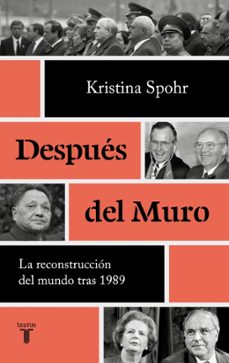 despues del muro-kristina spohr-9788430628148