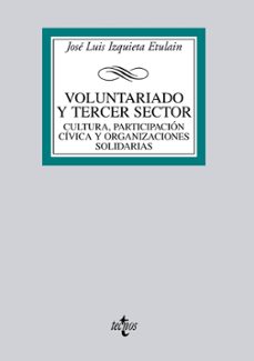 voluntariado y tercer sector: cultura, participacion civica y org anizacion solidarias-jose luis izquieta etulain-9788430952748