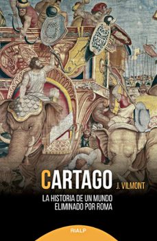 cartago. la historia de un mundo eliminado por roma-9788432159848