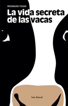 la vida secreta de las vacas-9788432233548