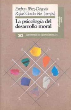 la psicologia del desarrollo moral-esteban perez delgado-9788432307348