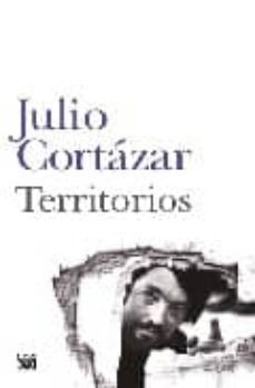 territorios-julio cortazar-9788432314148