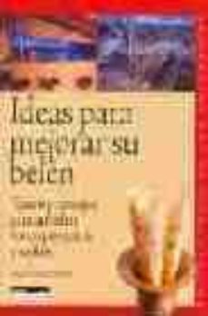 ideas para mejorar su belen: trucos y consejos para un belen mas espectacular y realista-9788432985348