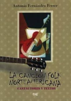 la cancion folk norteamericana-antonio fernandez ferrer-9788433845948