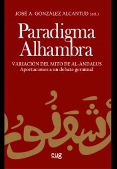 paradigma alhambra-j. antonio gonzalez alcantud-9788433861948