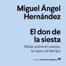 el don de la siesta (audiolibro)-miguel angel hernandez-9788433902948