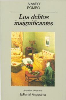 los delitos insignificantes (3ª ed.)-9788433917348