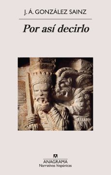 por así decirlo (ebook)-j.a. gonzalez sainz-9788433926548