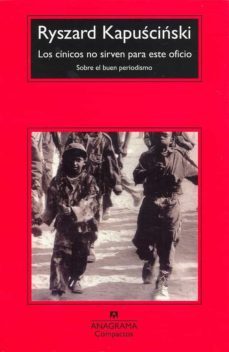 los cínicos no sirven para este oficio (ebook)-ryszard kapuscinski-9788433935748