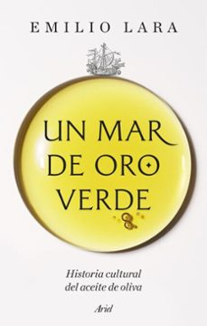 un mar de oro verde (ebook)-emilio lara-9788434440548
