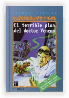 el terrible plan del doctor veneno-thomas brezina-9788434877948