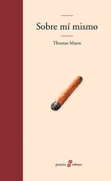 sobre mi mismo-thomas mann-9788435010948