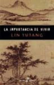 la importancia de vivir (4ª ed.)-9788435015448
