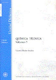 quimica tecnica (vol. 5) 09521ud21a02-9788436247848