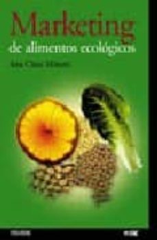 marketing de alimentos ecologicos-ana clara minetti-9788436816648
