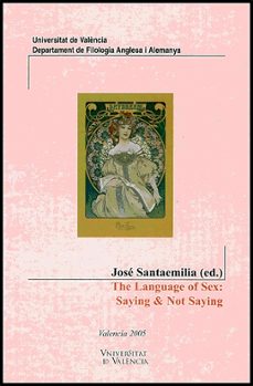 the language of sex: saying and not saying-9788437061948