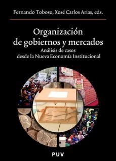 organizacion de gobiernos y mercados (ebook)-xose carlos arias-9788437086248