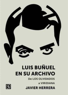 luis buñuel en su archivo-9788437507248