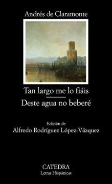 tan largo me lo fiais; deste agua no bebere-9788437624648