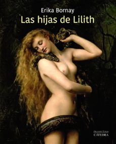 las hijas de lilith-erika bornay-9788437641348