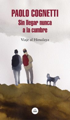 sin llegar nunca a la cumbre-9788439735748