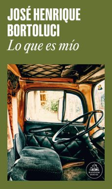 lo que es mio (ebook)-jose henrique bortoluci-9788439743248