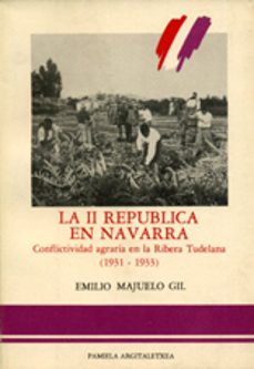 ii republica en navarrala-emilio majuelo gil-9788439841548