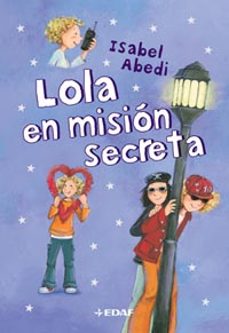 lola en mision secreta-9788441418448