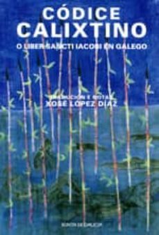 codice calixtino. o liber sancti iacobi en galego-9788445351048