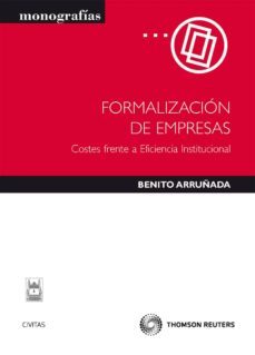 formalizacion de empresas: costes frente a eficiencia institucion al-9788447035748