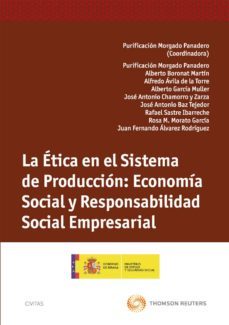 etica en el sistema de prodiccion: economia social y responsabili dad social empresarial-9788447038848