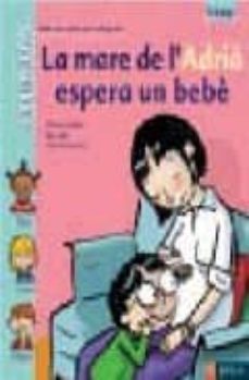 la mare de l adria espera un bebe-9788447910748