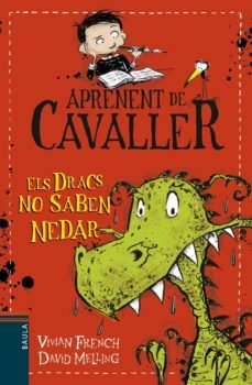 els dracs no saben nedar (aprenent de cavaller 1)-vivian french-9788447932948