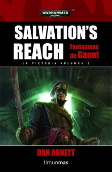 salvation s reach (los fantasmas de gaunt: la victoria nº 2)-dan abnett-9788448003548