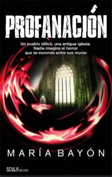 profanacion (ebook)-maria bayon-9788448005948