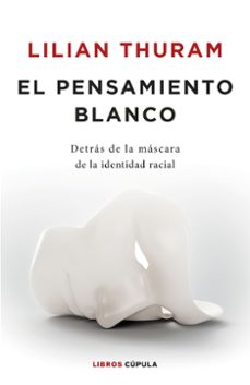 el pensamiento blanco (ebook)-9788448033262