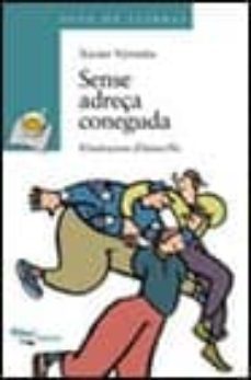 sense adreça coneguda-xavier vernetta-9788448905248