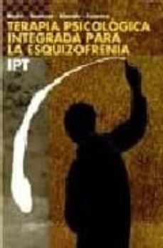 terapia psicologica integrada para la esquizofrenia (ipt)-volker roder-9788461140848