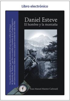 daniel esteve (el hombre y la montaña) (ebook)-juan manuel maestre carbonell-9788461196548