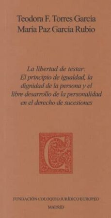 la libertad de testar-maria paz garcia rubio-9788461736348