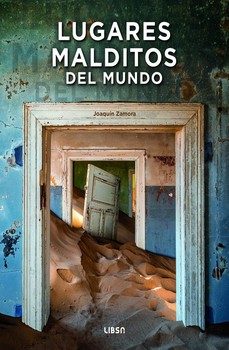 lugares malditos del mundo-joaquin zamora-9788466244848