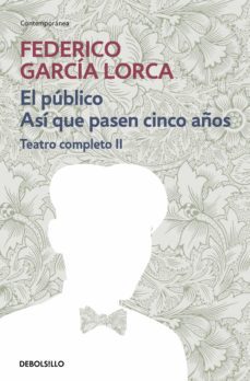 el público | así que pasen cien años (teatro completo 2) (ebook)-federico garcia lorca-9788466340748
