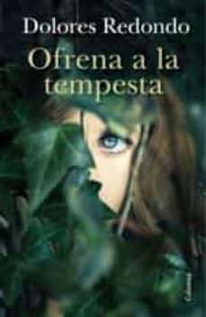ofrena a la tempesta-dolores redondo-9788466419048